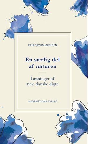 Cover for Erik Skyum-Nielsen · En særlig del af naturen (Hæftet bog) [1. udgave] (2021)