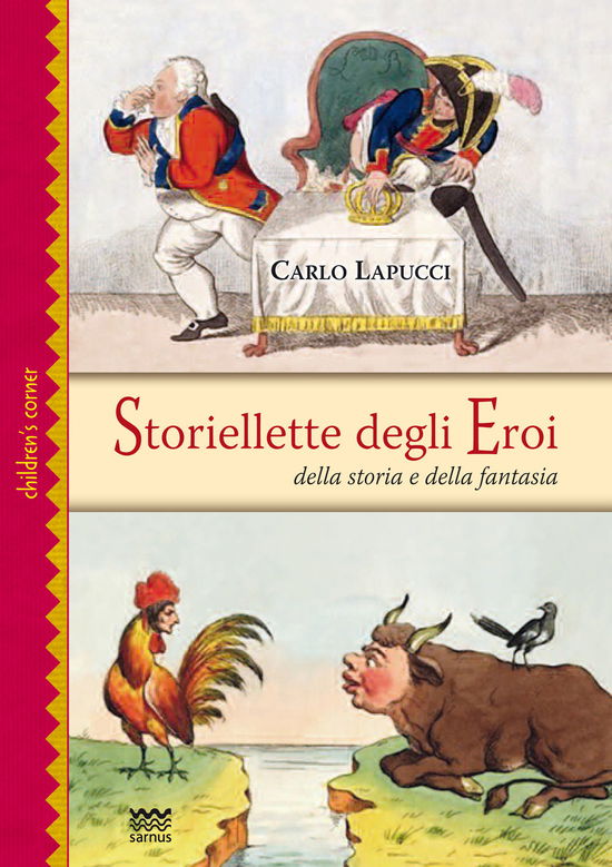 Storiellette Degli Eroi. Della Storia E Della Fantasia. Ediz. Illustrata - Carlo Lapucci - Libros -  - 9788856301472 - 