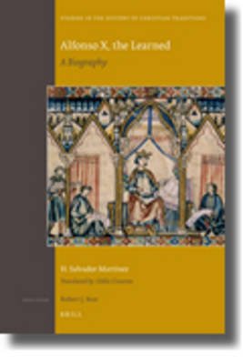 Cover for Martínez · Alfonso X, the Learned (Studies in the History of Christian Thought) (Gebundenes Buch) (2010)