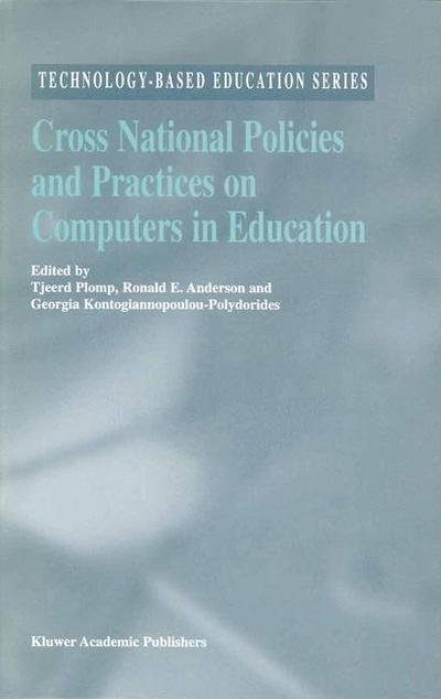 Cover for Tjeerd Plomp · Cross National Policies and Practices on Computers in Education - Technology-Based Education Series (Taschenbuch) [Softcover reprint of the original 1st ed. 1996 edition] (2010)