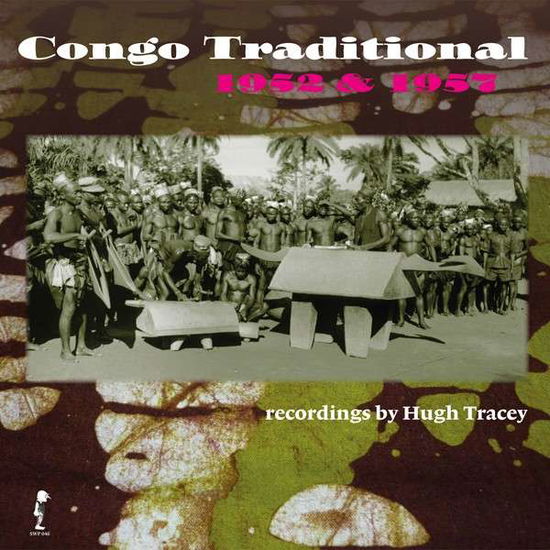 Cover for Various Artists · Congo Traditional 1952 &amp; 1957 (LP) (2014)