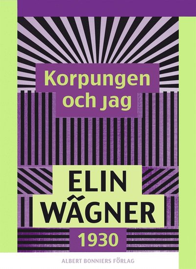 Cover for Elin Wägner · Korpungen och jag (ePUB) (2015)