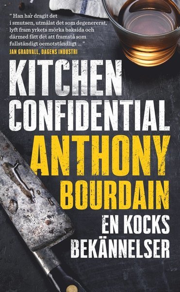Cover for Anthony Bourdain · Kitchen Confidential : en kocks bekännelser (ePUB) (2018)