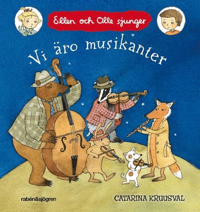 Cover for Catarina Kruusval · Ellen och Olle sjunger: Vi äro musikanter (ePUB) (2017)