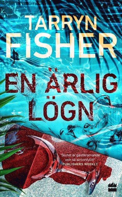 Cover for Tarryn Fisher · En ärlig lögn (Paperback Book) (2023)