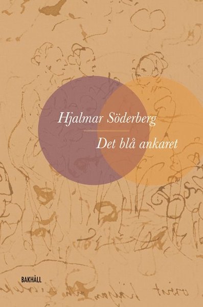Cover for Hjalmar Söderberg · Det blå ankaret (Bog) (2020)