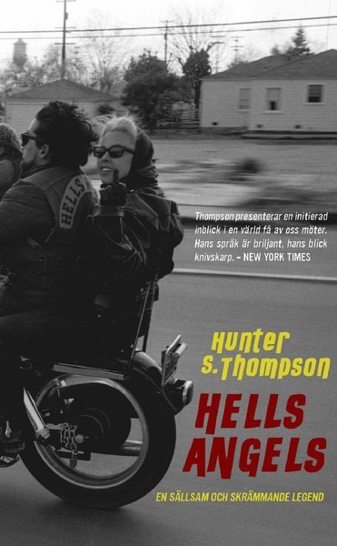 Cover for Hunter S. Thompson · Hell's Angels : en sällsam och skrämmande legend (Paperback Bog) (2012)