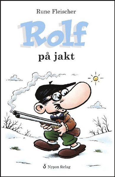 Cover for Rune Fleischer · Rolf: Rolf på jakt (Indbundet Bog) (2011)