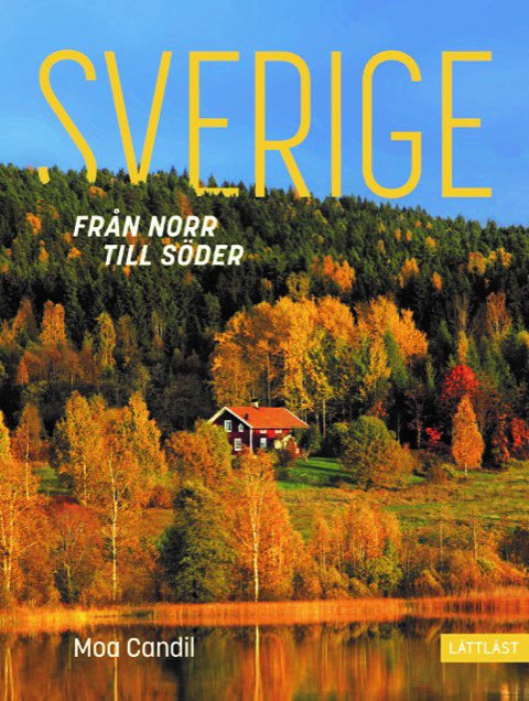 Cover for Moa Candil · Sverige - från norr till söder (Bound Book) (2023)