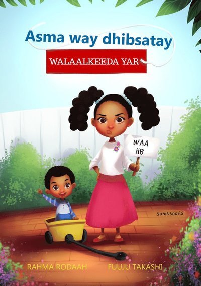 Cover for Rahma Rodaah · Asma Way Dhibsatay Walaalkeeda Yar (Bound Book) (2022)