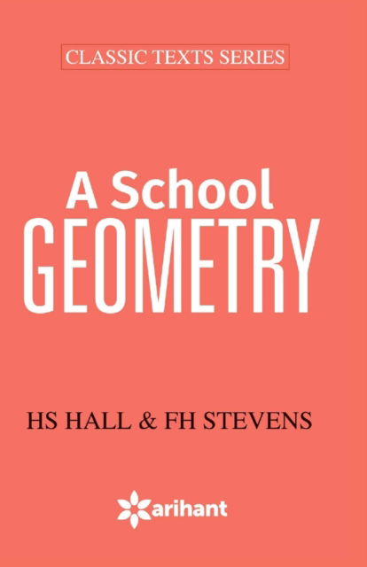A School Geometry - - Books - Arihant Publication India Limited - 9789350943472 - January 26, 2018
