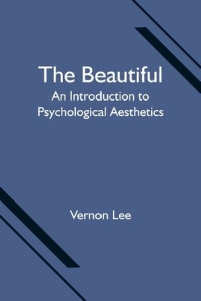 Cover for Vernon Lee · The Beautiful (Pocketbok) (2021)