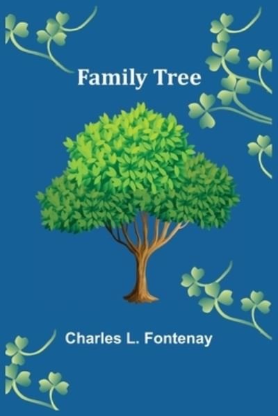 Cover for Charles L Fontenay · Family Tree (Paperback Book) (2021)