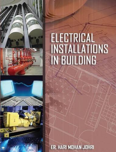 Cover for Hari Mohan Johri · Electrical Installations in Building (Paperback Book) (2010)