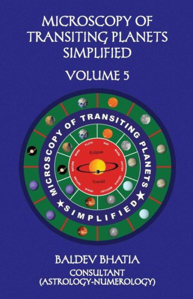 Cover for Baldev Bhatia · Microscopy of Transiting Planets Simplified Volume 5 (Paperback Book) (2015)