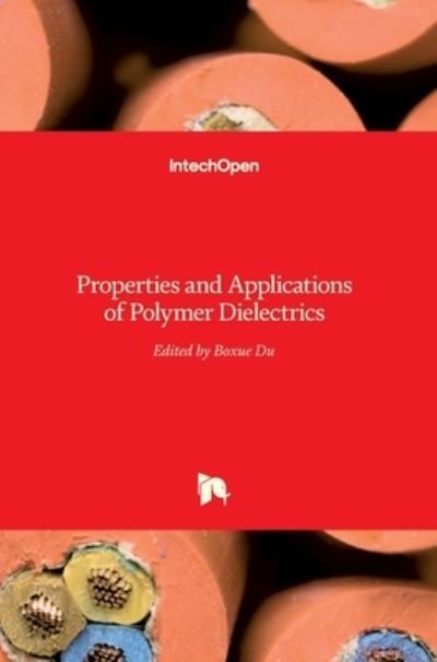 Cover for Boxue Du · Polymer Dielectrics: Properties and Applications of (Hardcover bog) (2017)