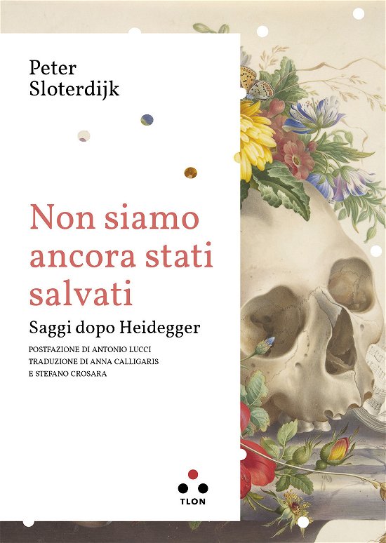 Cover for Peter Sloterdijk · Non Siamo Ancora Stati Salvati. Saggi Dopo Heidegger (Book)