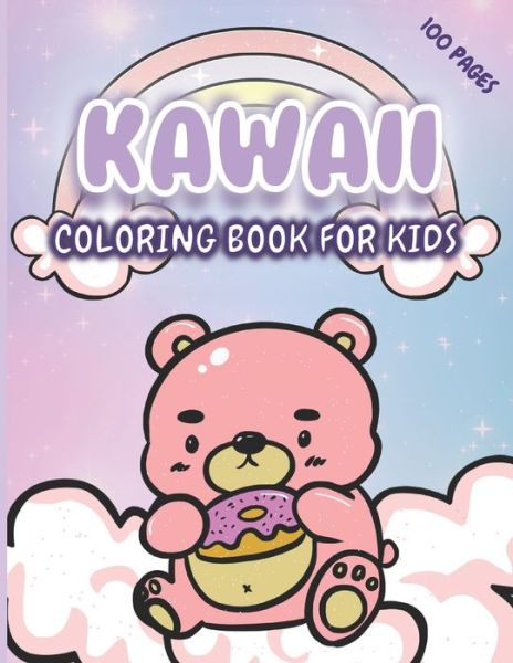 Cover for Kallove Press · Kawaii Coloring Book For Kids: Pastel Coloring Book With 100 Pages For Toddlers (Paperback Book) (2022)