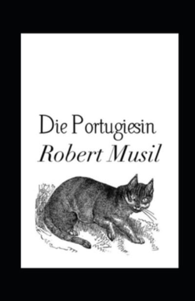 Cover for Robert Musil · Die Portugiesin (Kommentiert) (Pocketbok) (2021)