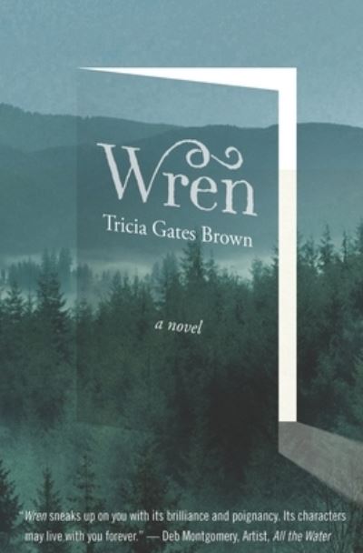 Cover for Tricia Gates Brown · Wren (Taschenbuch) (2021)