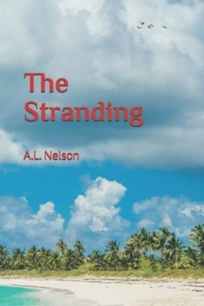 Cover for A L Nelson · The Stranding (Paperback Bog) (2020)