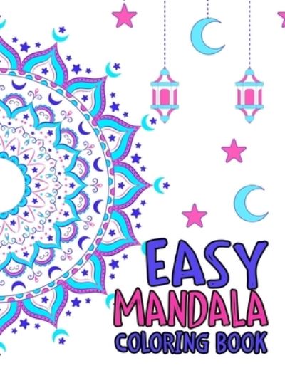 Cover for Austin James · Easy Mandala Coloring Book (Paperback Book) (2020)