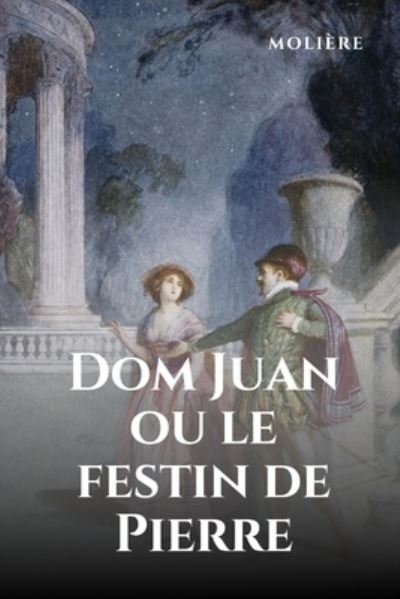 Cover for Molière · Dom Juan ou le festin de Pierre (Paperback Book) (2020)