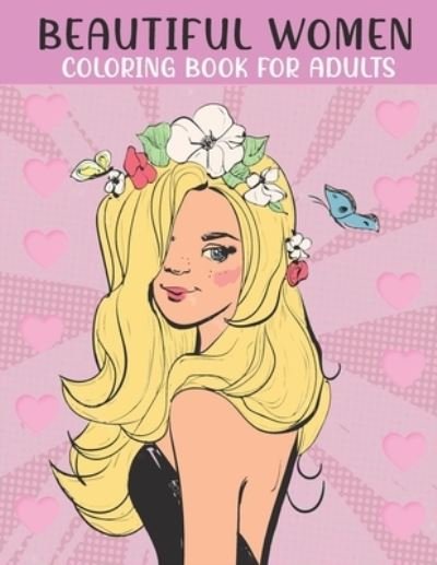 Cover for Sr Book House · Beautiful Women Coloring Book For Adults (Paperback Book) (2021)