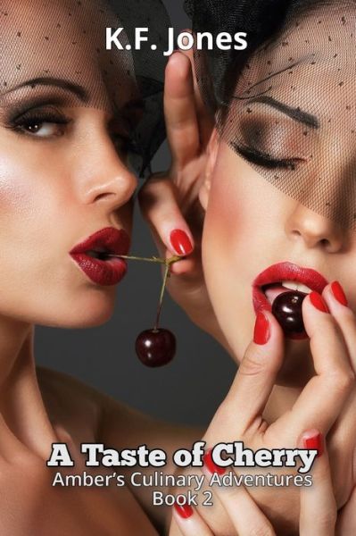 Cover for K F Jones · A Taste of Cherry (Paperback Book) (2020)