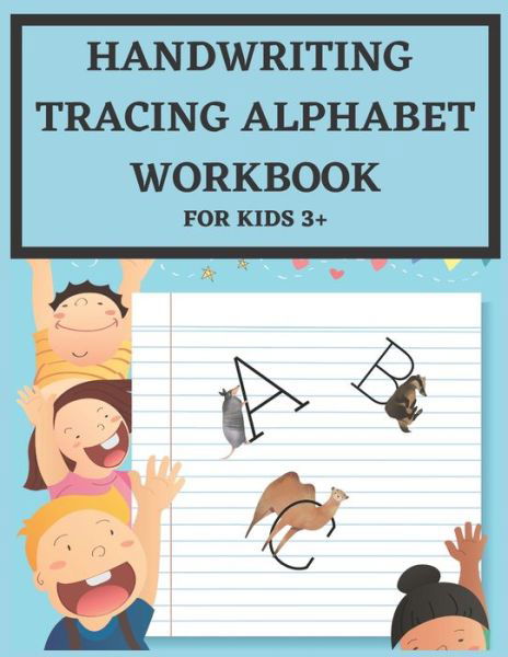 Cover for Endless Road Press · Handwriting Tracing Alphabet Workbook for Kids 3+ (Paperback Book) (2020)