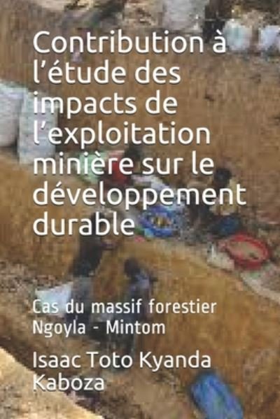 Cover for Bamamen Bisil Hyacinthe E Eric · Contribution a l'etude des impacts de l'exploitation miniere sur le developpement durable (Paperback Bog) (2020)