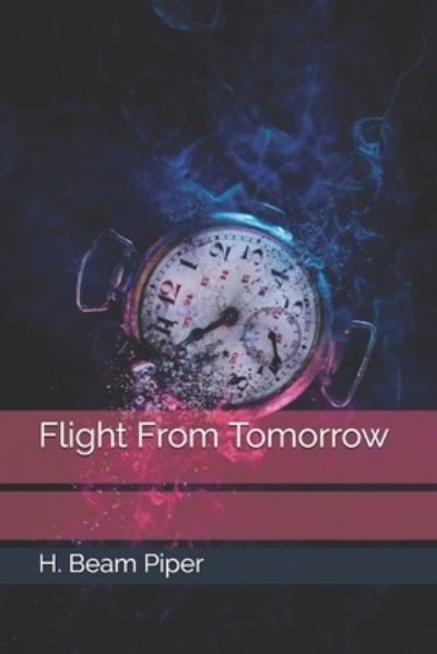 Cover for H Beam Piper · Flight From Tomorrow (Paperback Book) (2020)