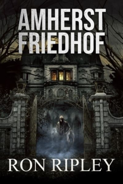 Cover for Scare Street · Amherst Friedhof (Paperback Book) (2020)