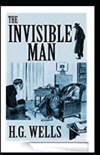Cover for H. G. Wells · The Invisible Man Illustrated (Taschenbuch) (2021)