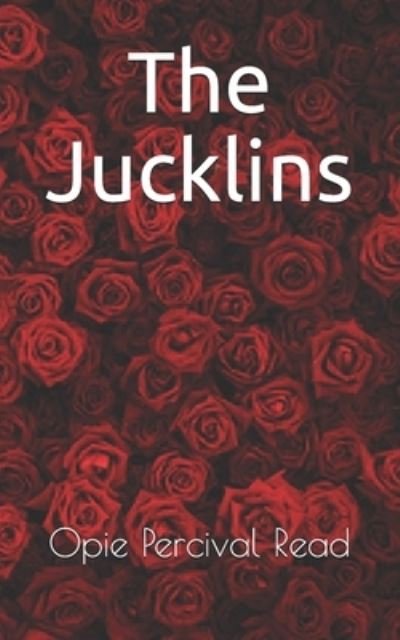 Cover for Opie Percival Read · The Jucklins (Paperback Book) (2021)