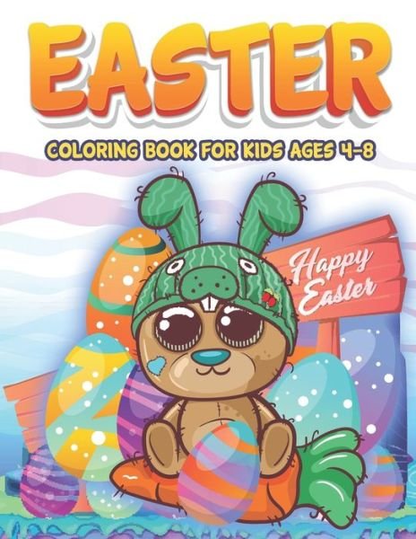 Cover for Fosco Sicario Easter Coloring Book · Easter Coloring Book for Kids Ages 4-8 (Taschenbuch) (2021)