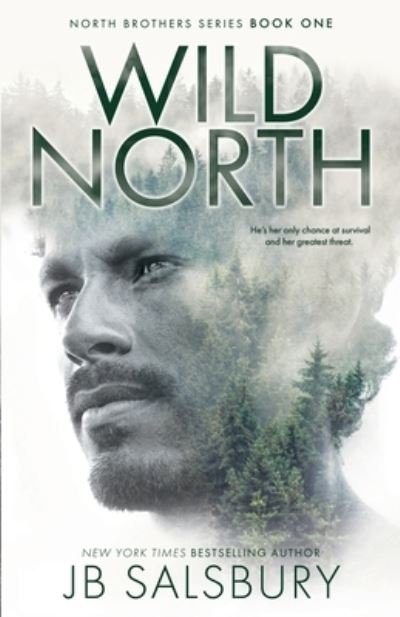 Cover for Jb Salsbury · Wild North - The North Brothers (Pocketbok) (2021)