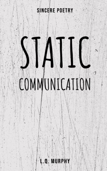 Cover for L Q Murphy · Static Communication (Paperback Book) (2022)