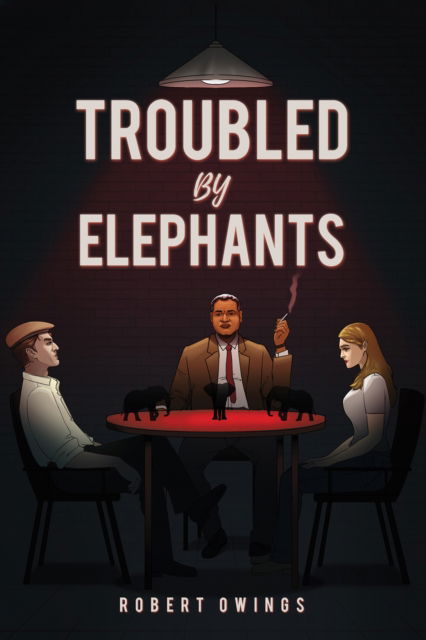 Cover for Robert Owings · Troubled by Elephants (Paperback Book) (2024)