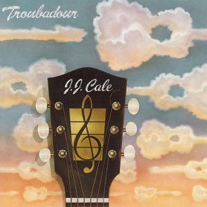 Troubadour - J.J. Cale - Muziek - DEF JAM - 0600753649473 - 25 februari 2016