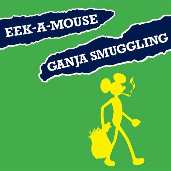 Cover for Eek · Eek-A-Mouse - Ganja Smuggling (CD) [Reissue edition] (2018)