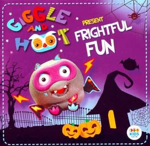 Giggle And Hoot Presents: Frightful Fun - Various Artists - Music - Emi Music - 0602557218473 - October 14, 2016