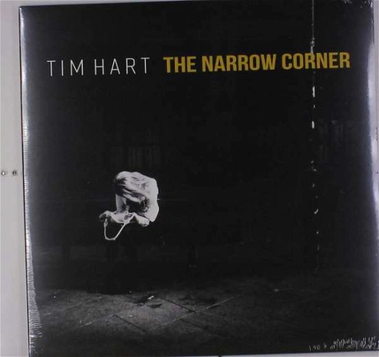 Narrow Corner - Tim Hart - Musik - UNIVERSAL - 0602567147473 - 9. Februar 2018
