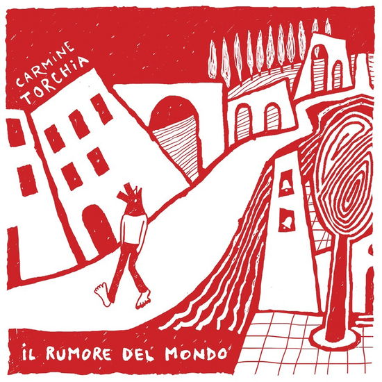 Cover for Torchia · Il Rumore Del Mondo (CD)