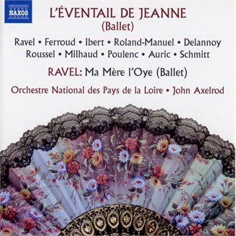 Cover for Ravel / Ferroud / Ibert / Roland-manuel / Delannoy · L'eventail De Jeanne (CD) (2016)