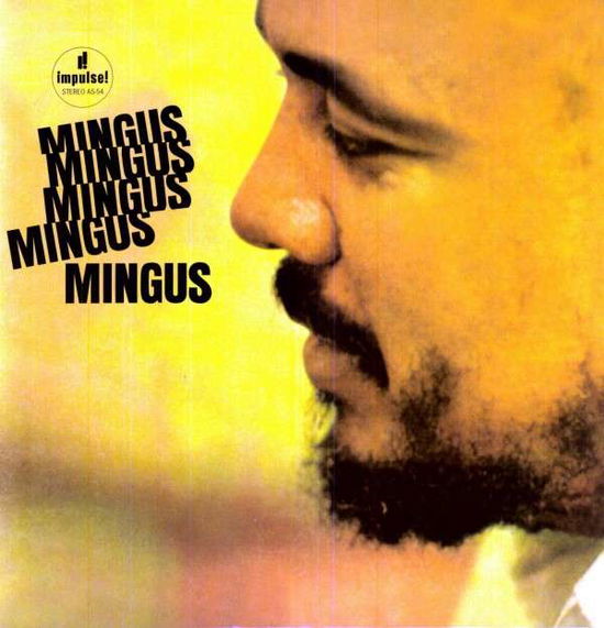 Mingus Mingus Mingus - Charles Mingus - Musiikki - ANALOGUE PRODUCTIONS - 0753088005473 - lauantai 30. kesäkuuta 1990