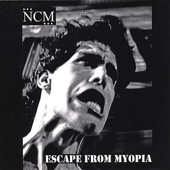 Escape from Myopia - Ncm - Musique - CDB - 0796873020473 - 5 février 2008