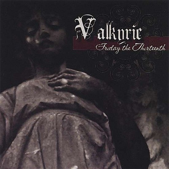 Cover for Valkyrie · Friday the Thirteenth (CD) (2005)