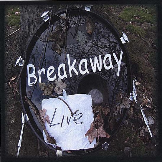 Cover for Breakaway · Live at the Viking (CD) (2006)