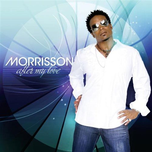 Cover for Morrisson · After My Love (CD) (2009)